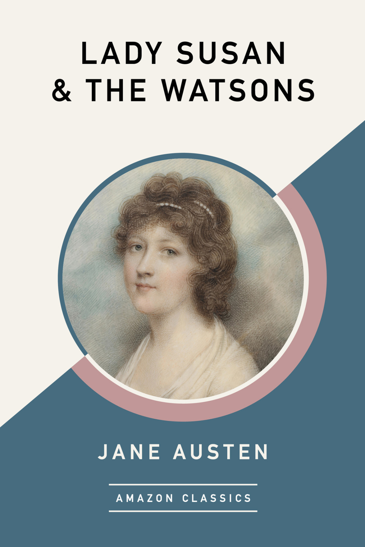 Lady Susan The Watsons Jane Austen
