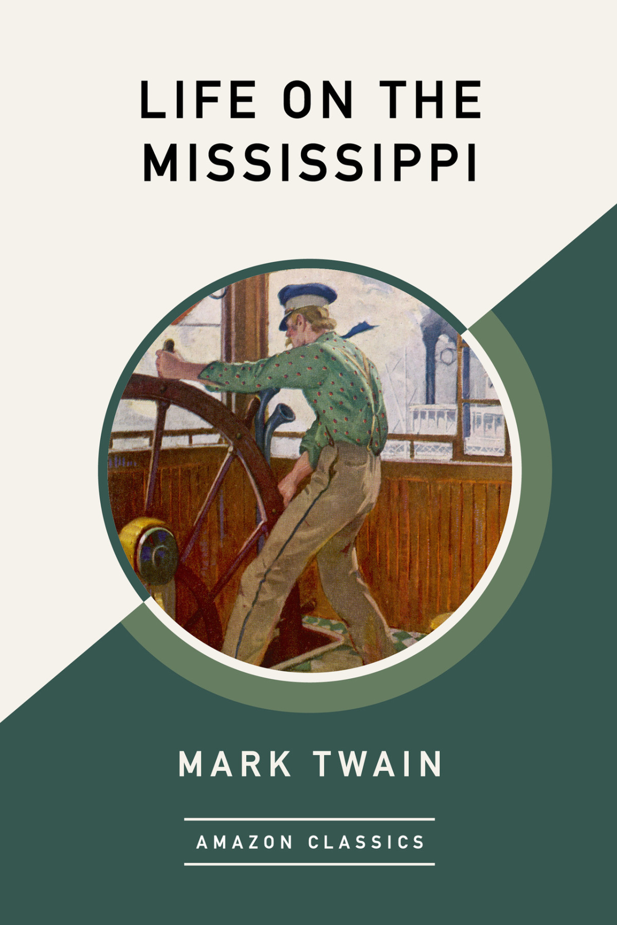 Life On The Mississippi Mark Twain