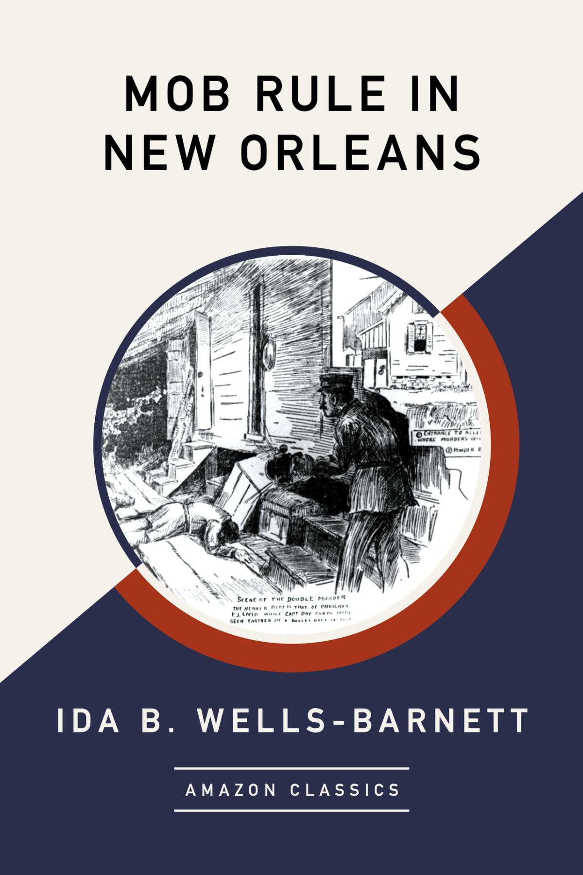 Mob Rule In New Orleans Ida B Wellsbarnett