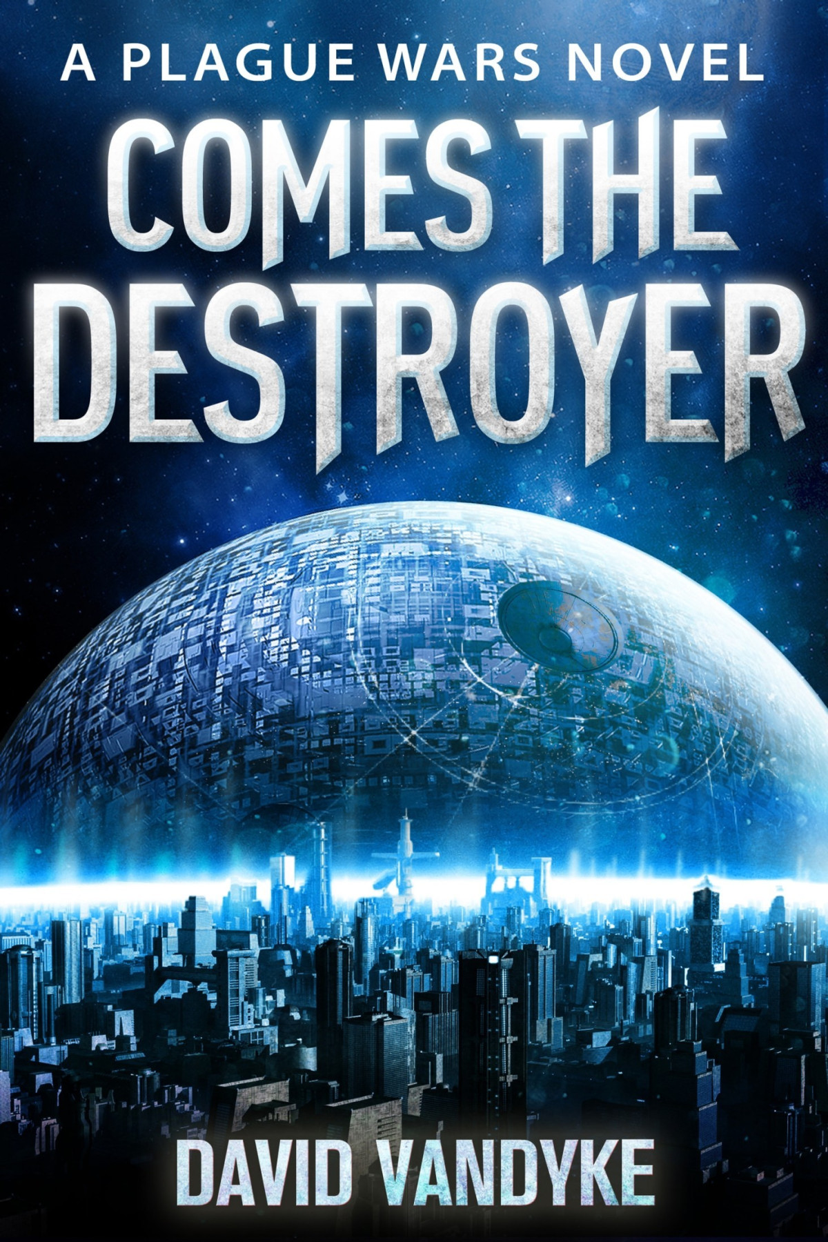 Alien Invasion 05 Comes The Destroyer David Vandyke