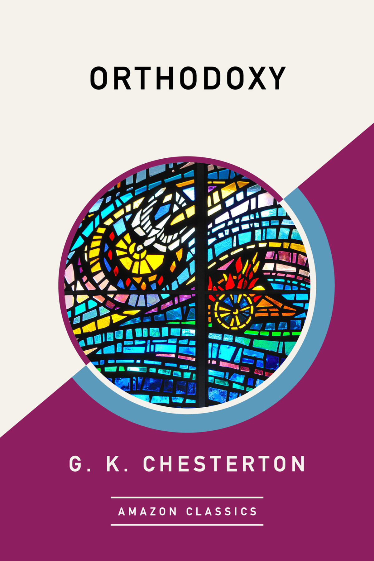 Orthodoxy G K Chesterton