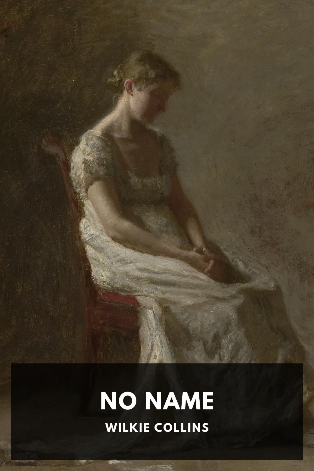 No Name Wilkie Collins