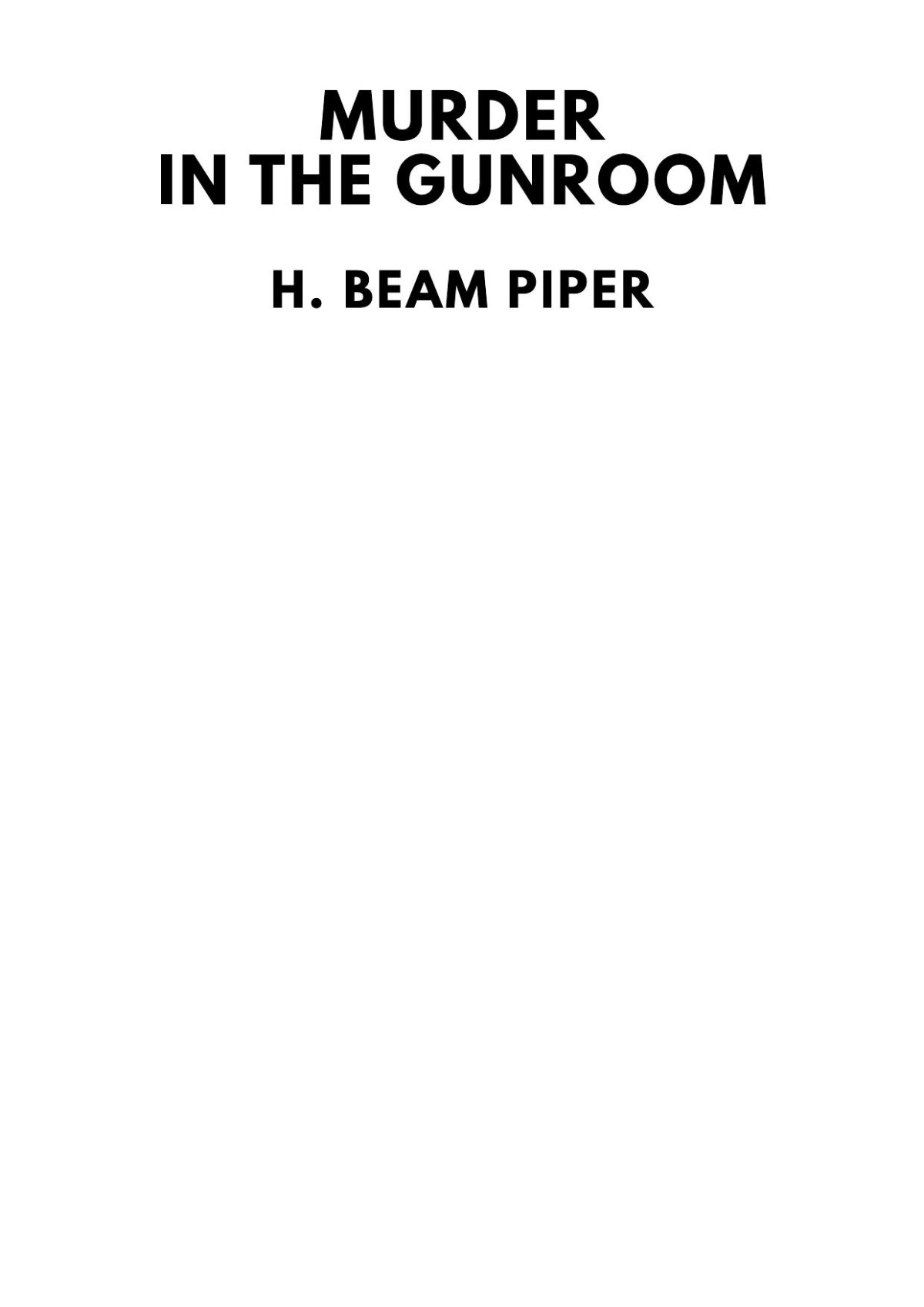 Murder In The Gunroom H Beam Piper