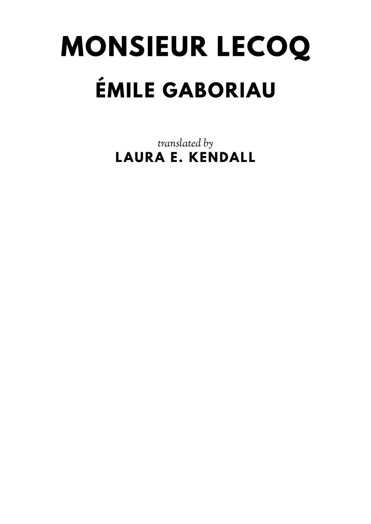 Monsieur Lecoq 1st Edition Mile Gaboriau