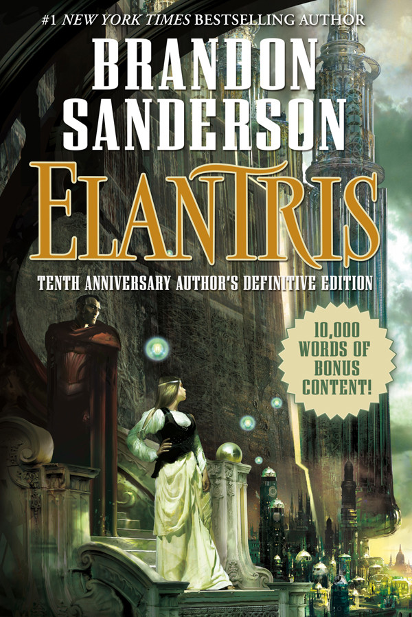 Elantris Tenth Anniversary Authors Definitive Edition Brandon Sanderson