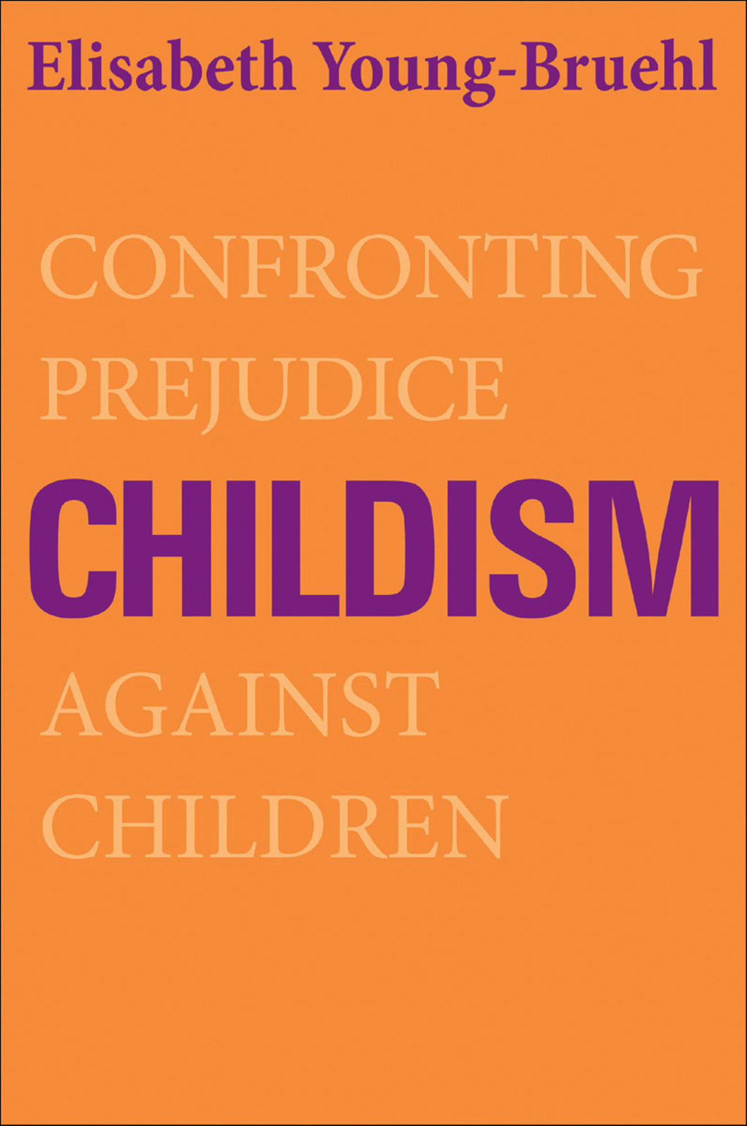 Childism Elisabeth Youngbruehl