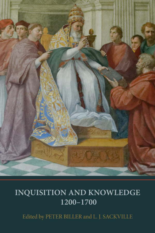 Inquisition And Knowledge 12001700 1st Edition Peter Biller