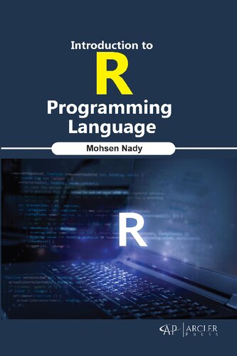 Introduction To R Programming Language Mohsen Nady