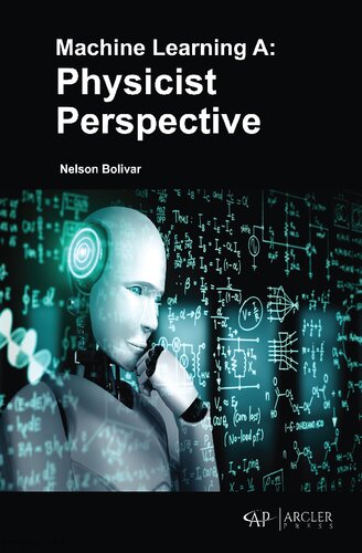 Machine Learning A Physicist Perspective Nelson Bolivar