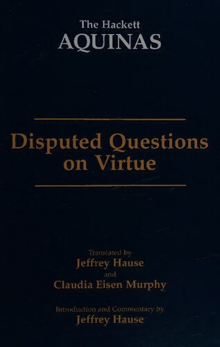 Disputed Questions On Virtue Thomas Aquinas Jeffrey Hause Claudia Eisen Murphy