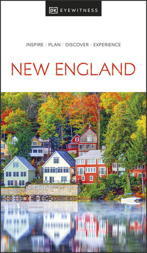 New England Dk Eyewitness Travel Guide Dk Eyewitness