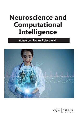 Neuroscience And Computational Intelligence 1st Edition Jovan Pehcevski