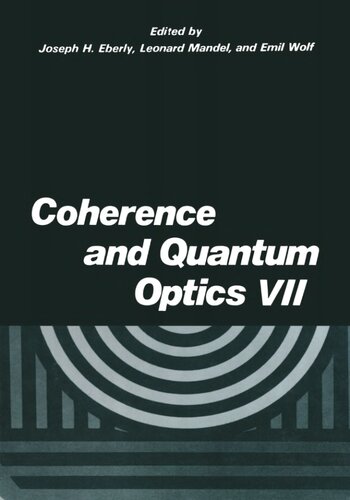 Coherence And Quantum Optics Vii 1st Edition Jh Eberly L Mandel