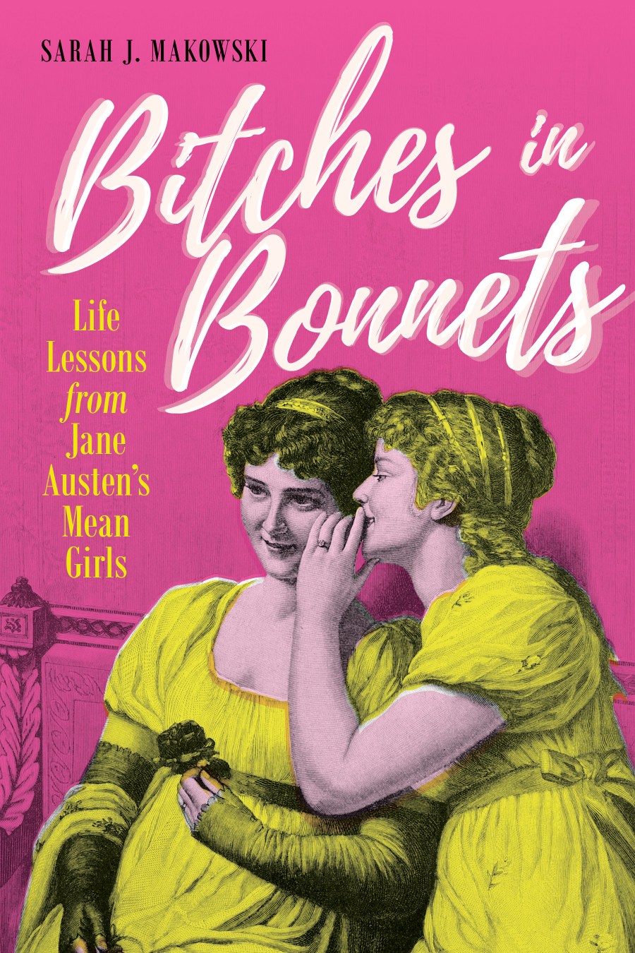 Bitches In Bonnets Sarah J Makowski
