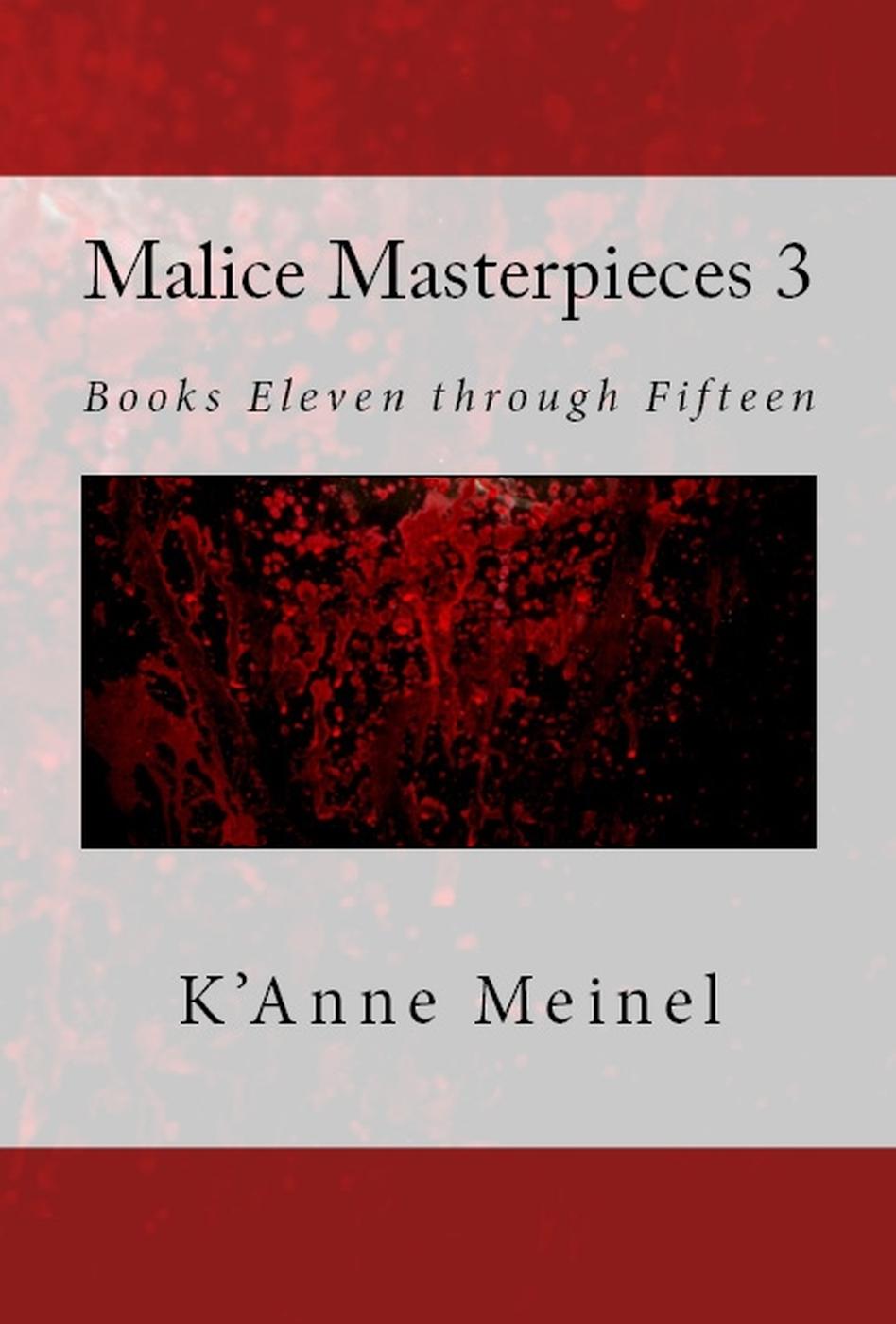 Malice Masterpieces 3 Kanne Meinel