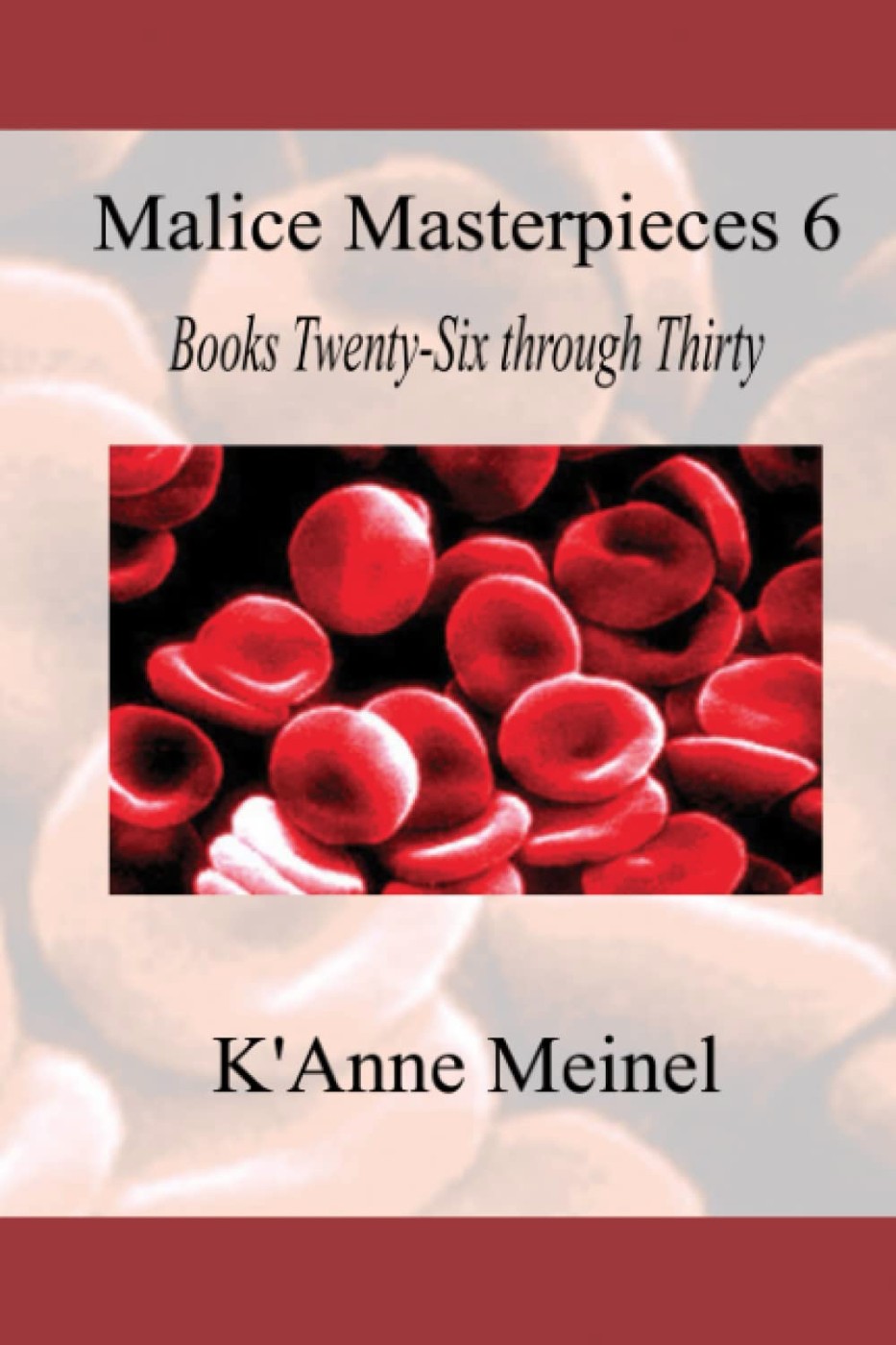 Malice Masterpieces 6 Kanne Meinel