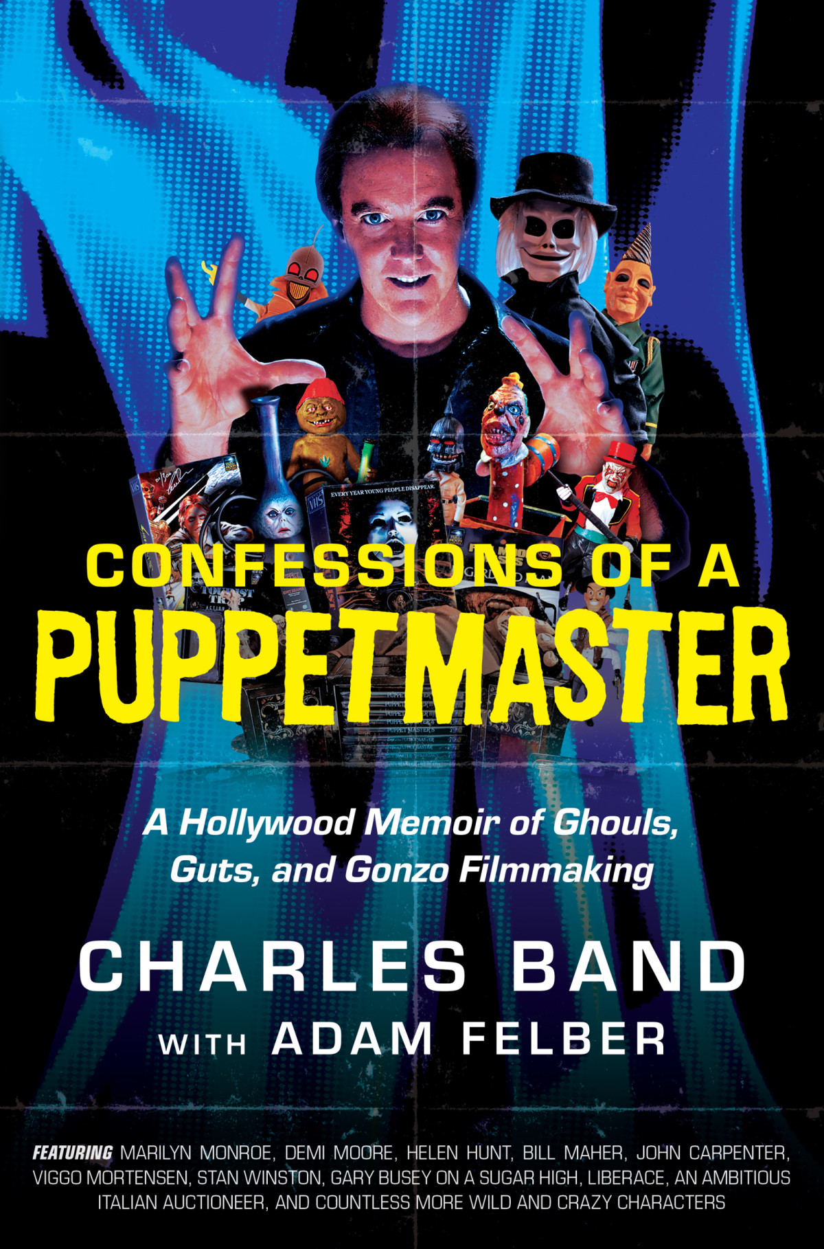 Confessions Of A Puppetmaster Charles Band