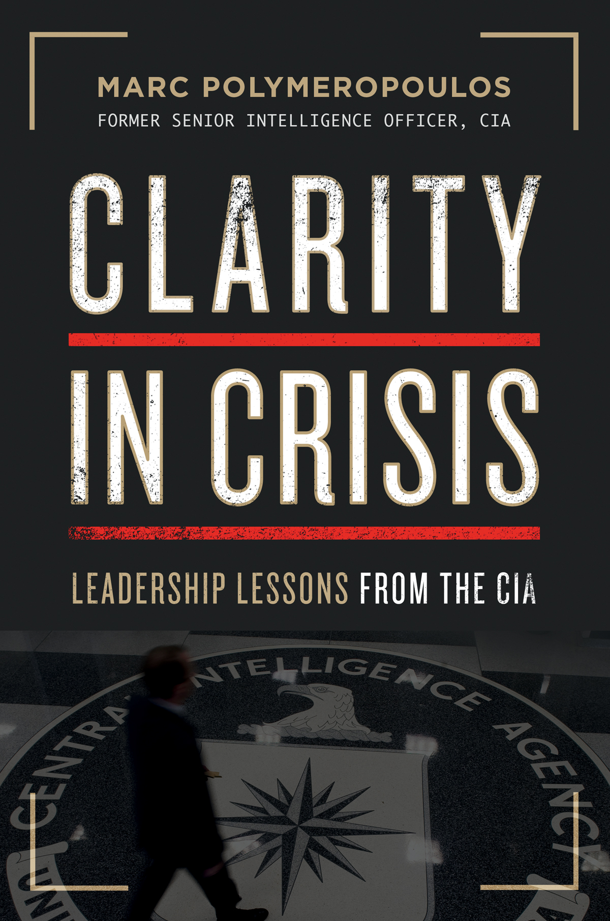 Clarity In Crisis Marc E Polymeropoulos