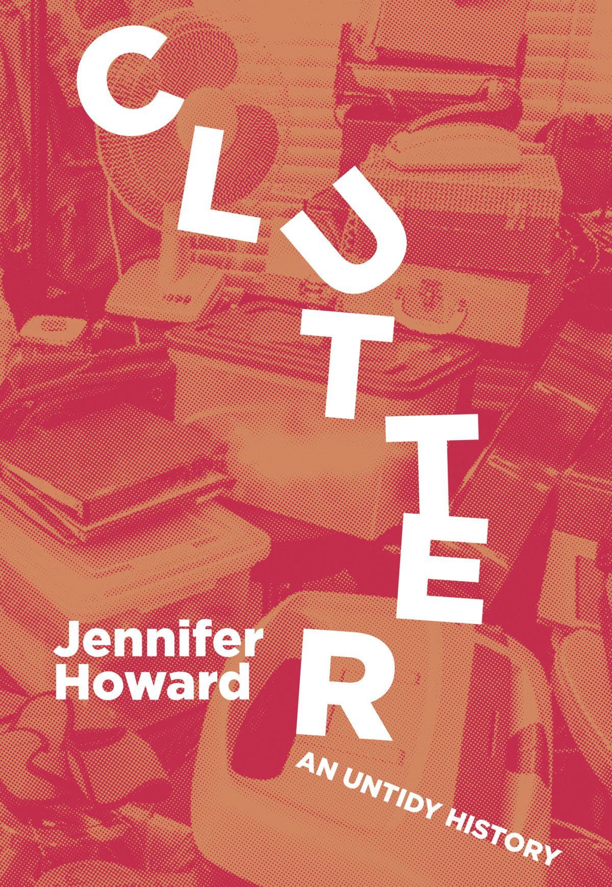 Clutter Jennifer Howard