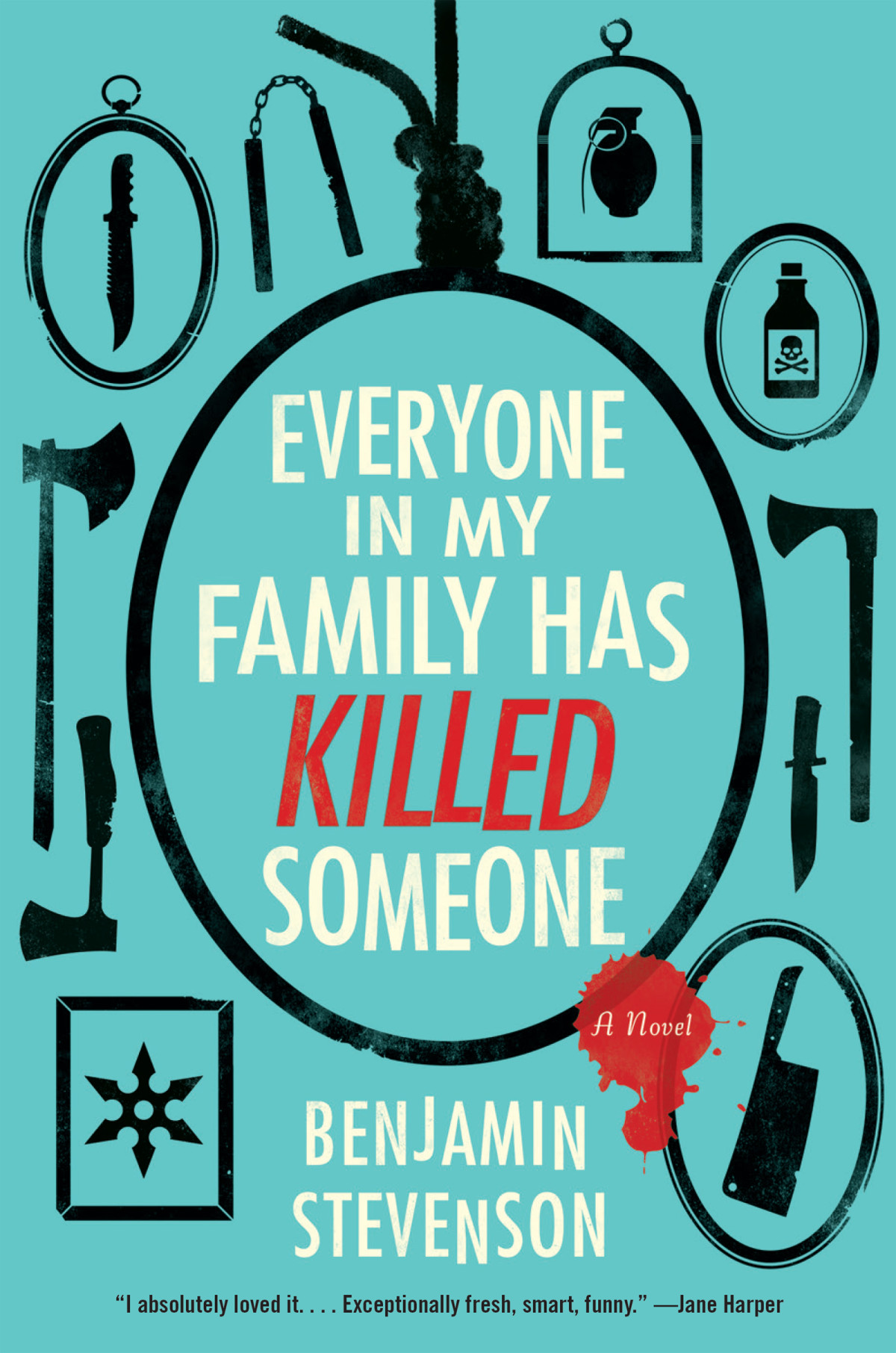 Everyone In My Family Has Killed Someone Benjamin Stevenson