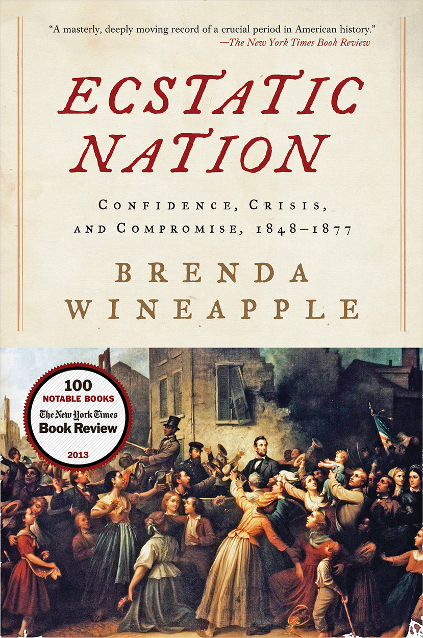 Ecstatic Nation Brenda Wineapple