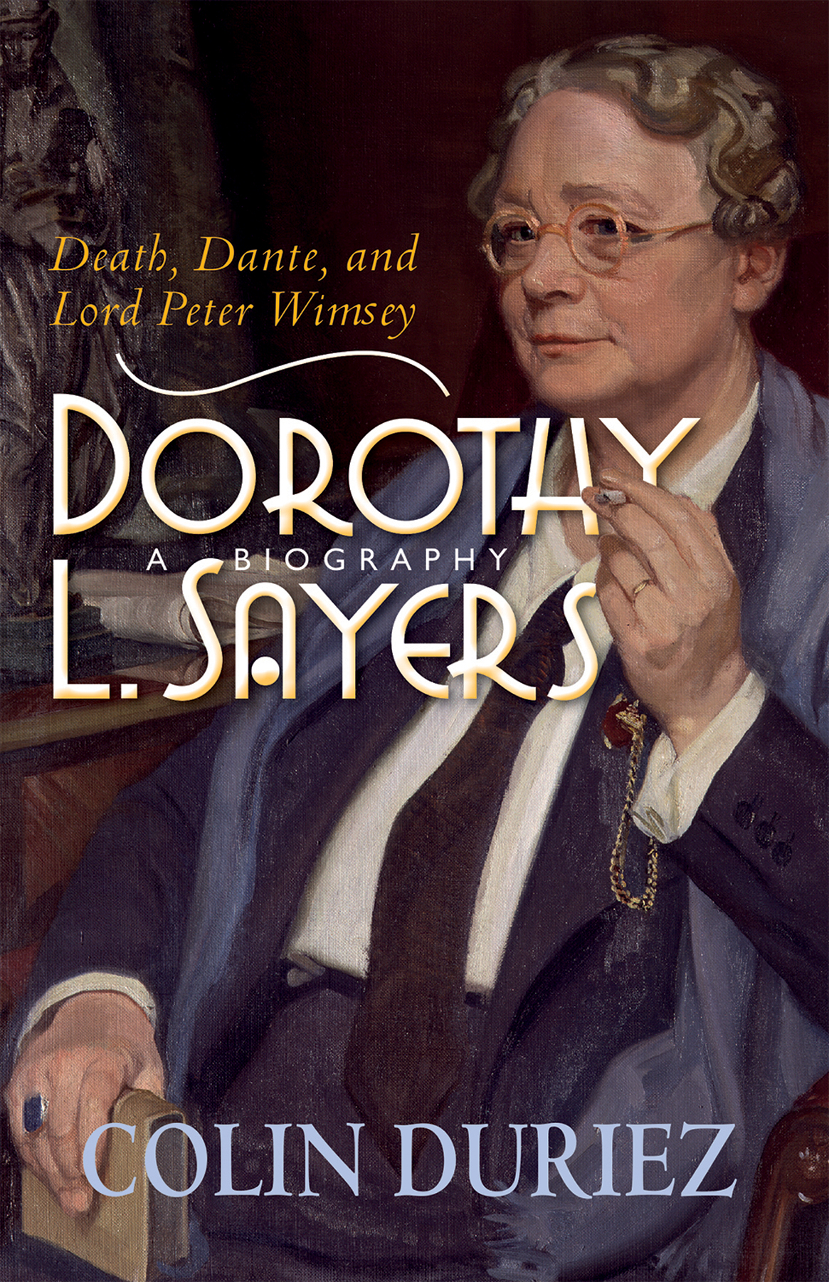 Dorothy L Sayers Colin Duriez