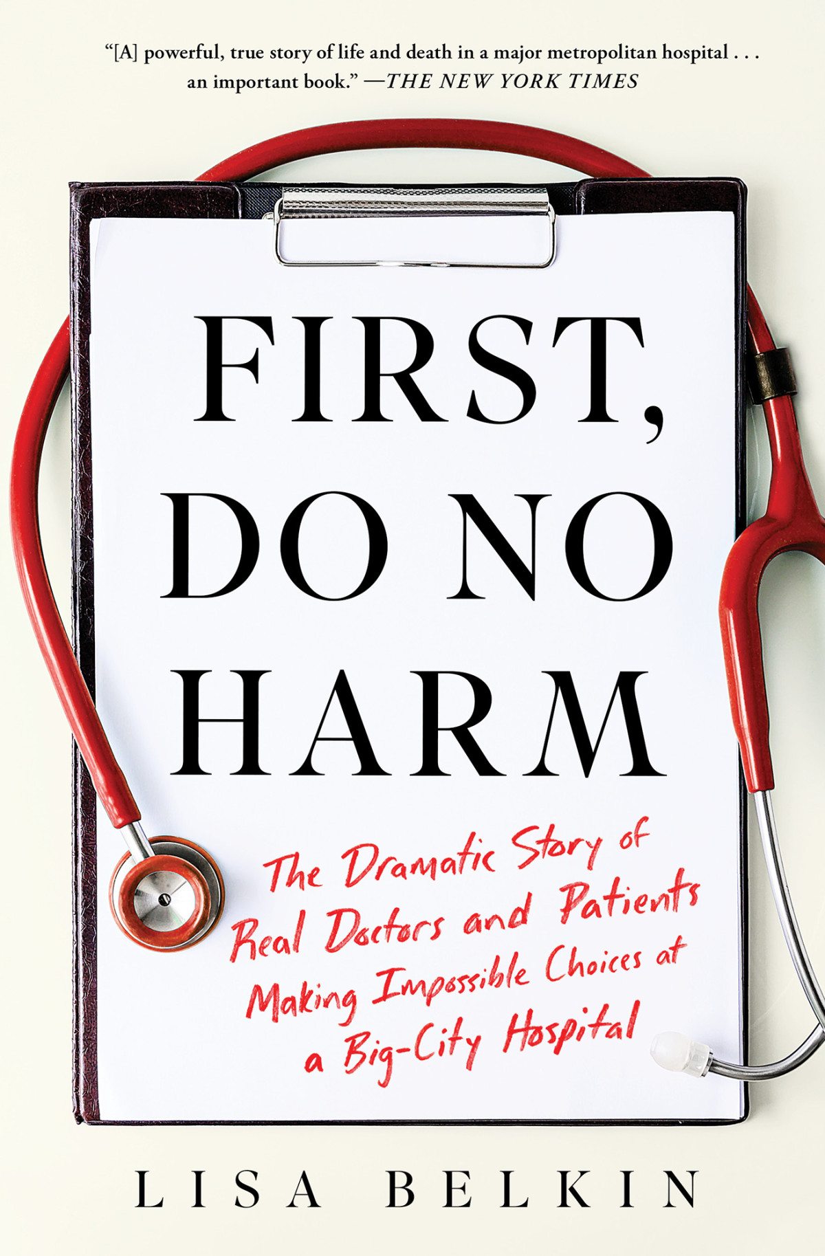 First Do No Harm Lisa Belkin