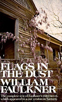Flags In The Dust 1st Edition William Faulkner