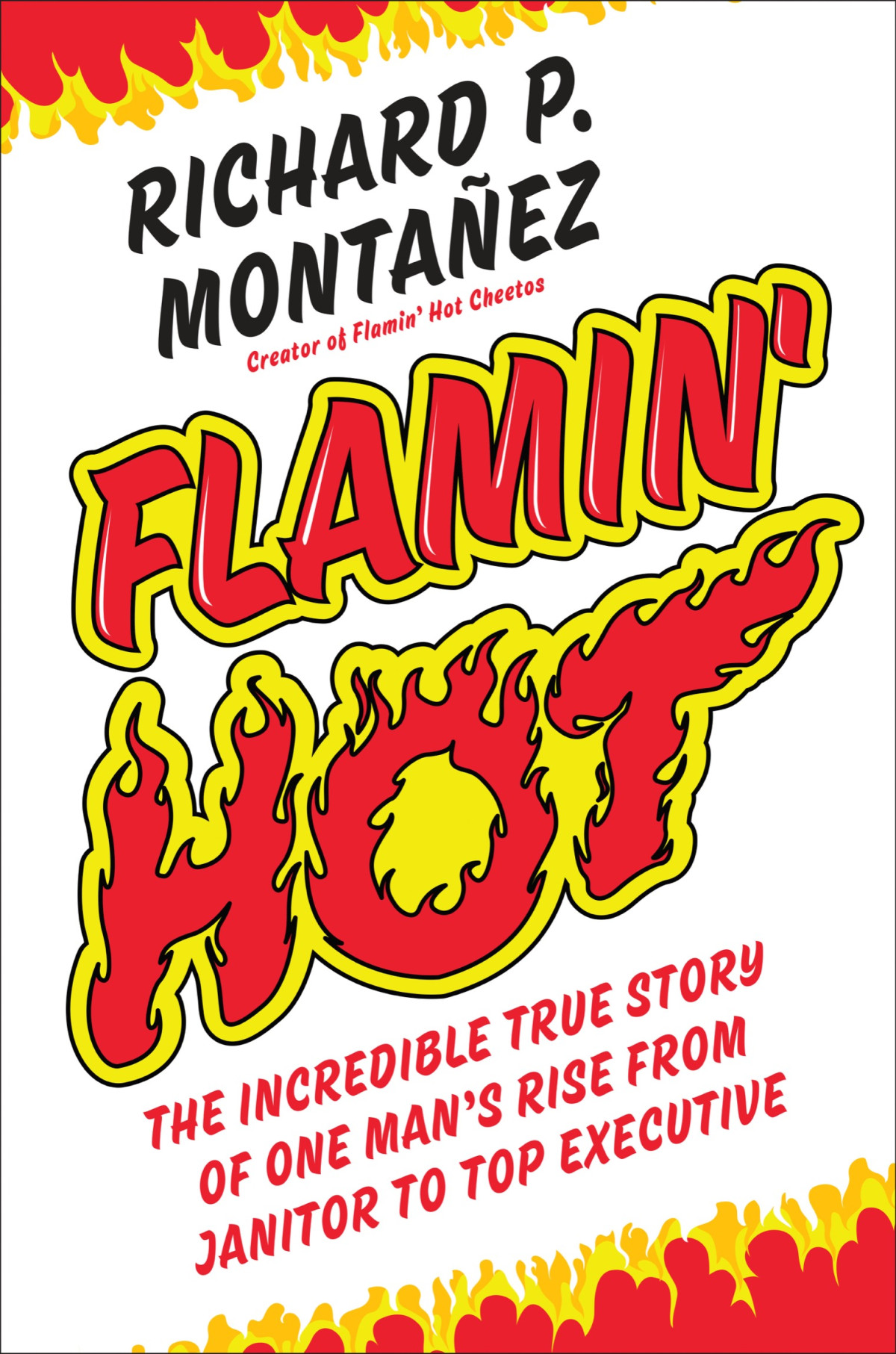 Flamin Hot Richard Montanez
