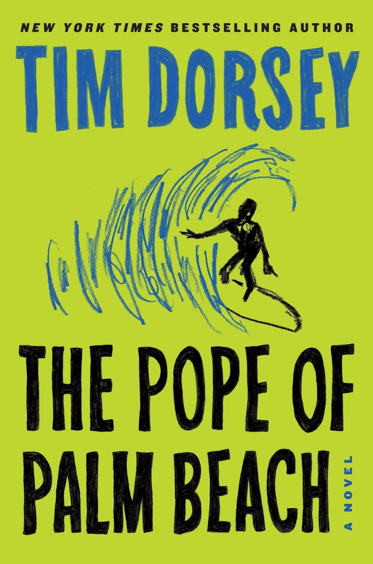 The Pope Of Palm Beach Tim Dorsey