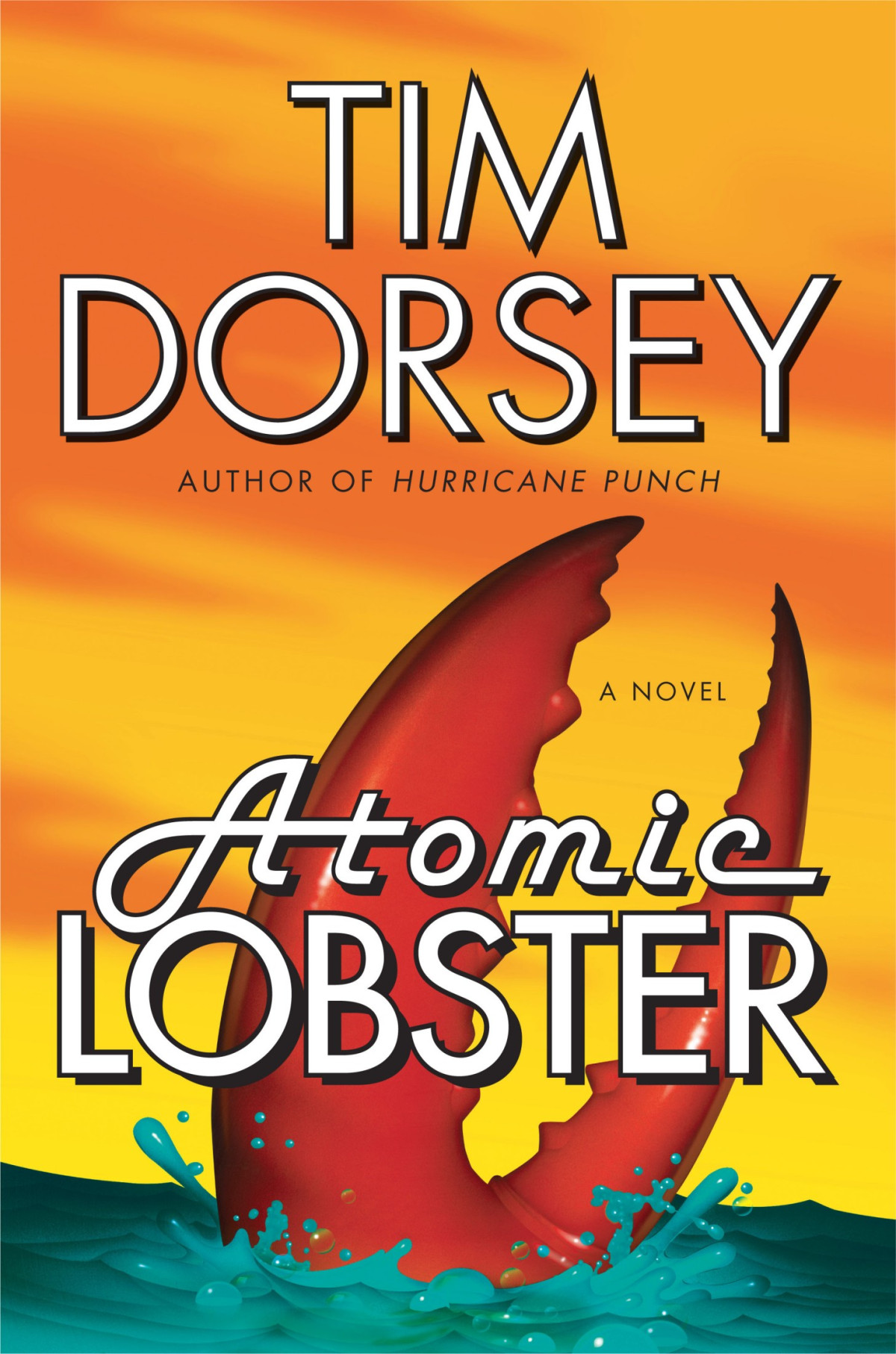 Atomic Lobster Tim Dorsey
