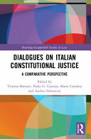 Dialogues On Italian Constitutional Justice A Comparative Perspective 1st Edition Vittoria Barsotti