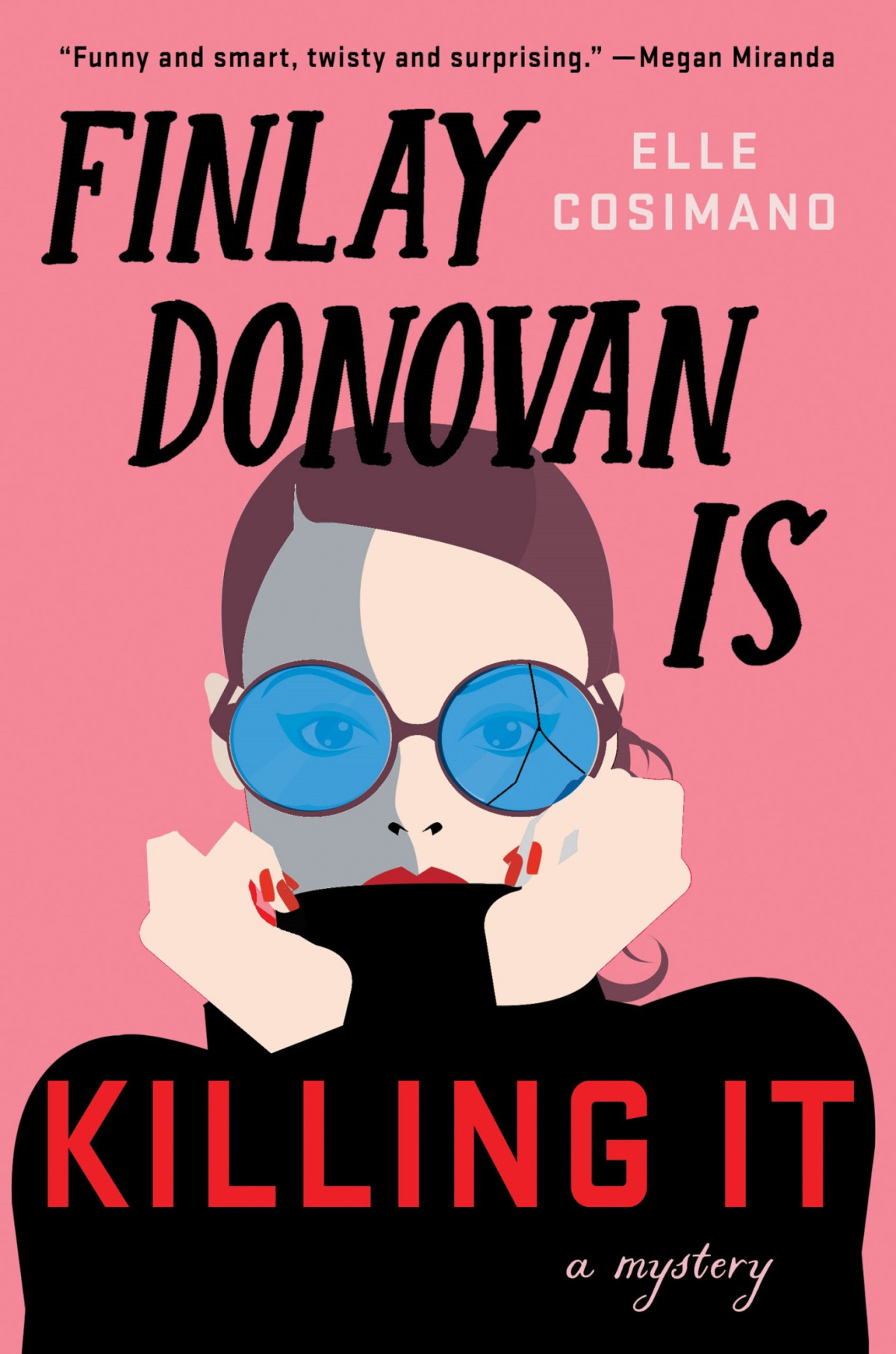 Finlay Donovan Is Killing It Elle Cosimano