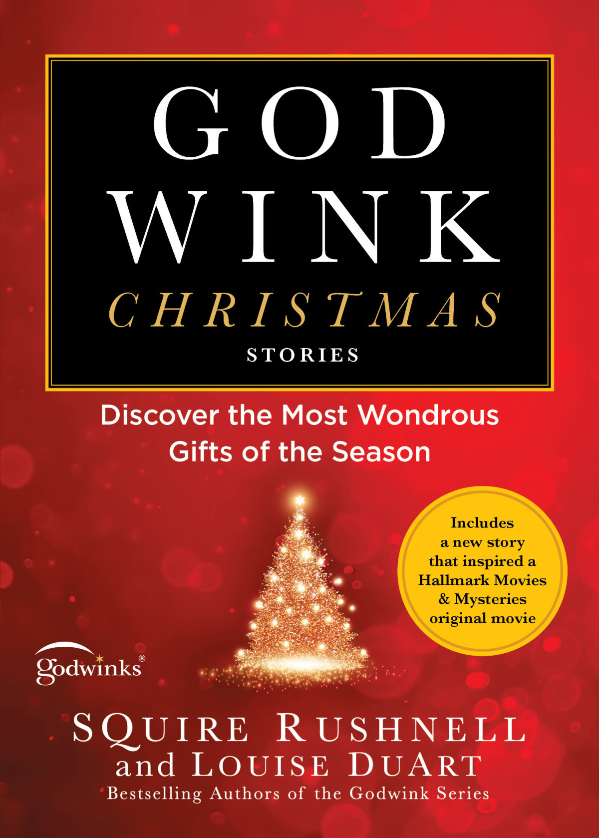 Godwink Christmas Stories Squire Rushnell Louise Duart