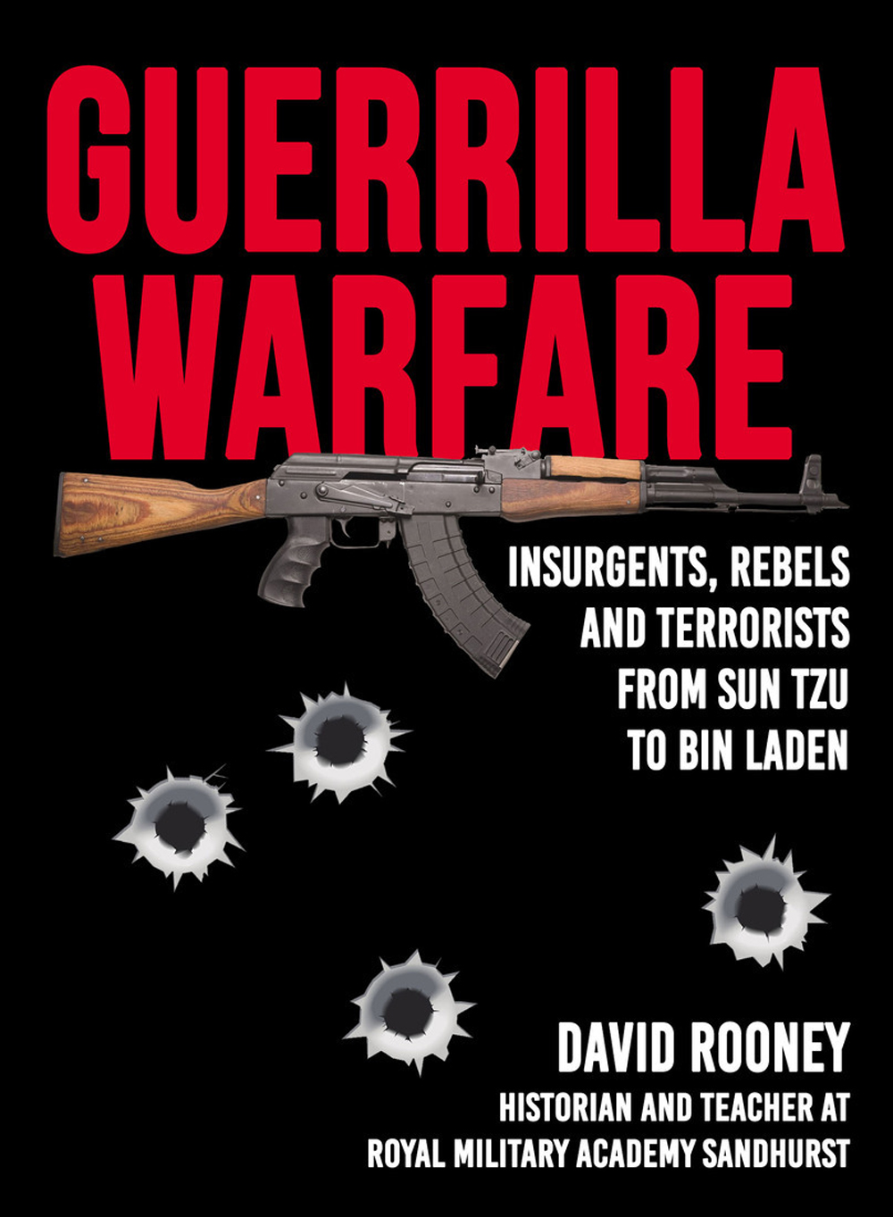 Guerrilla Warfare 1st Edition David Rooney