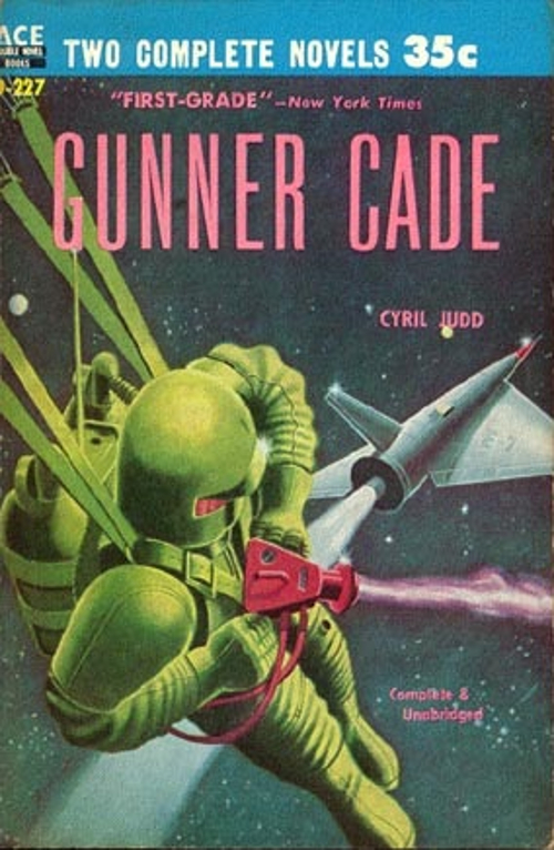 Gunner Cade C M Kornbluth Aka Cyril Judd