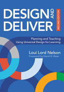 Design And Deliver Planning And Teaching Using Universal Design For Learning 2nd Edition Loui Lord Nelson