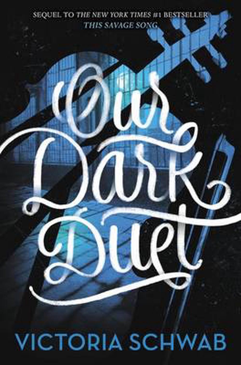 Our Dark Duet Victoria Schwab