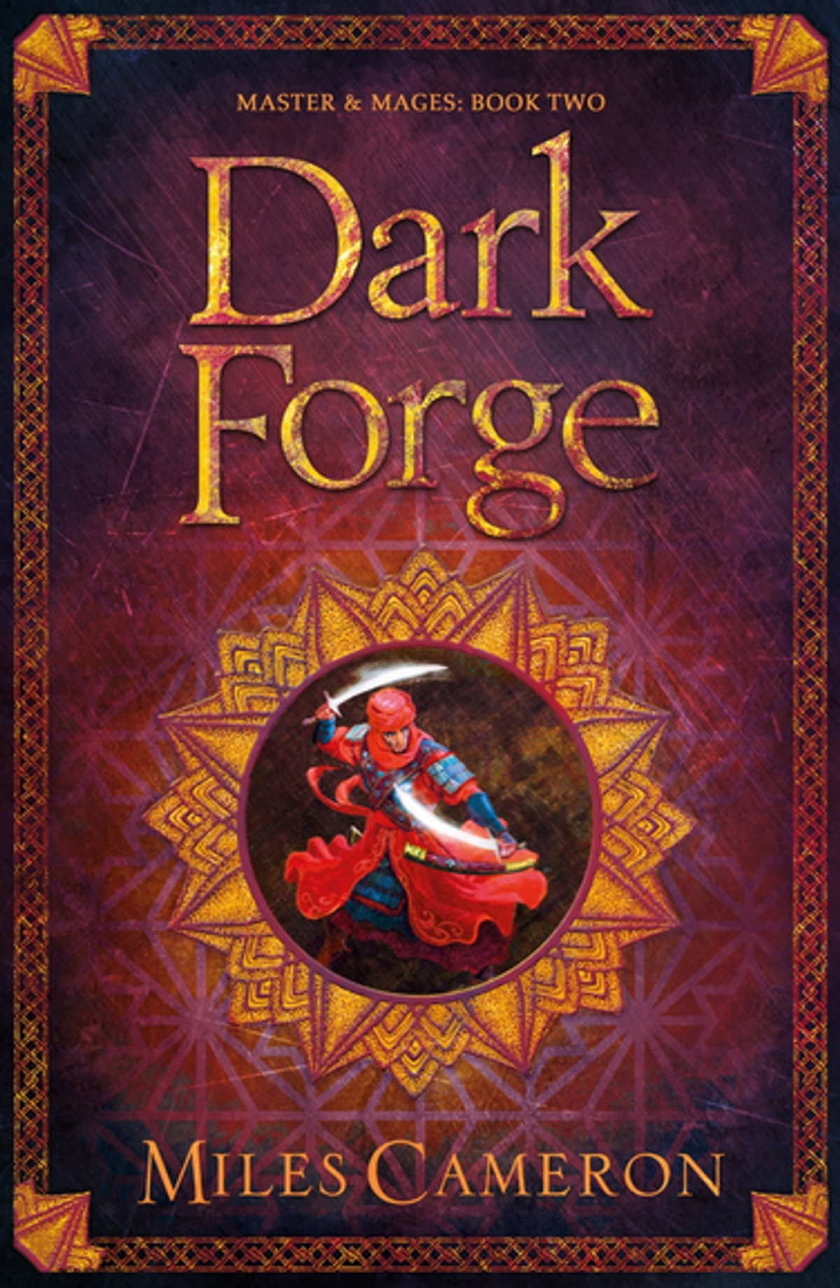 Dark Forge Miles Cameron