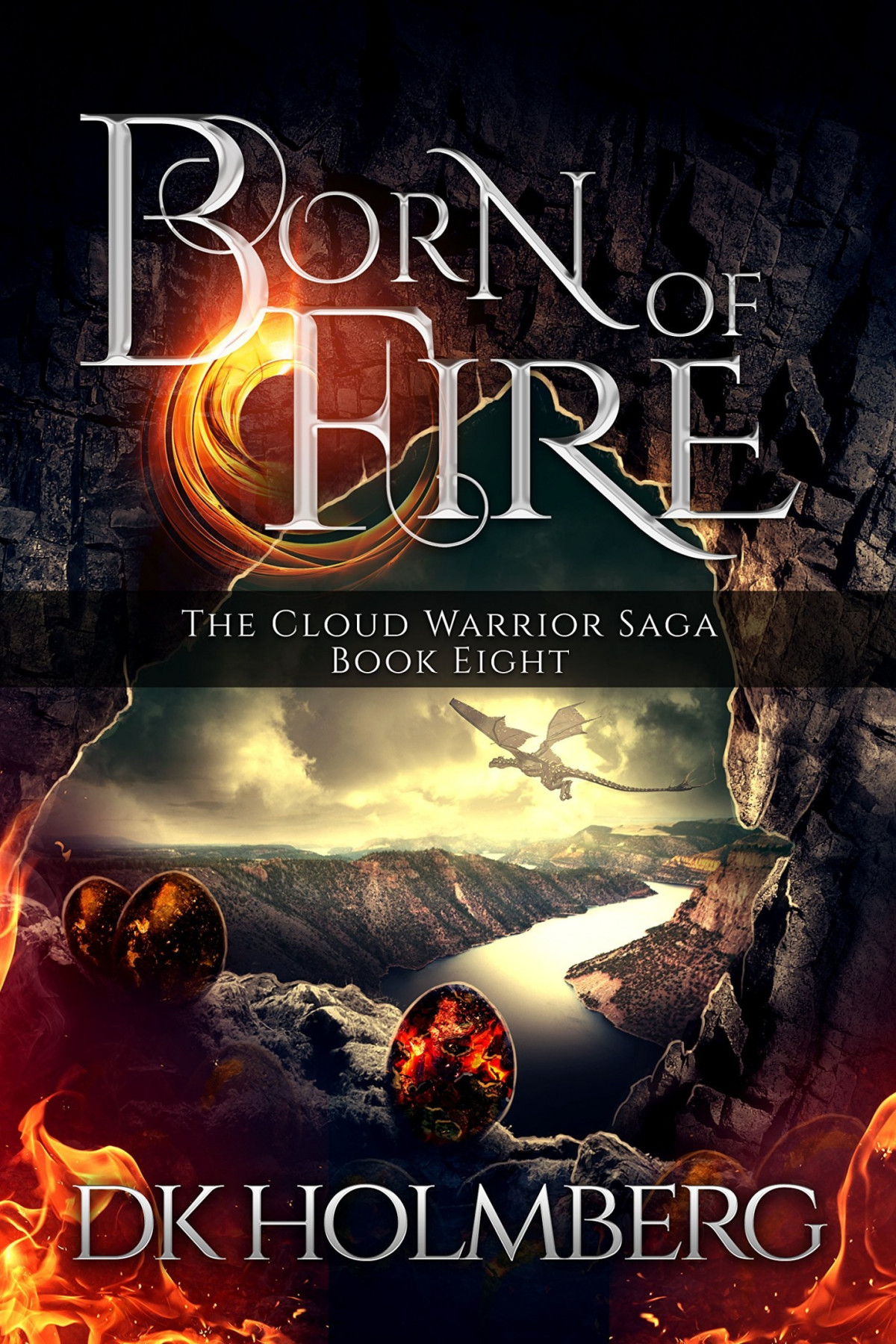 Born Of Fire D K Holmberg