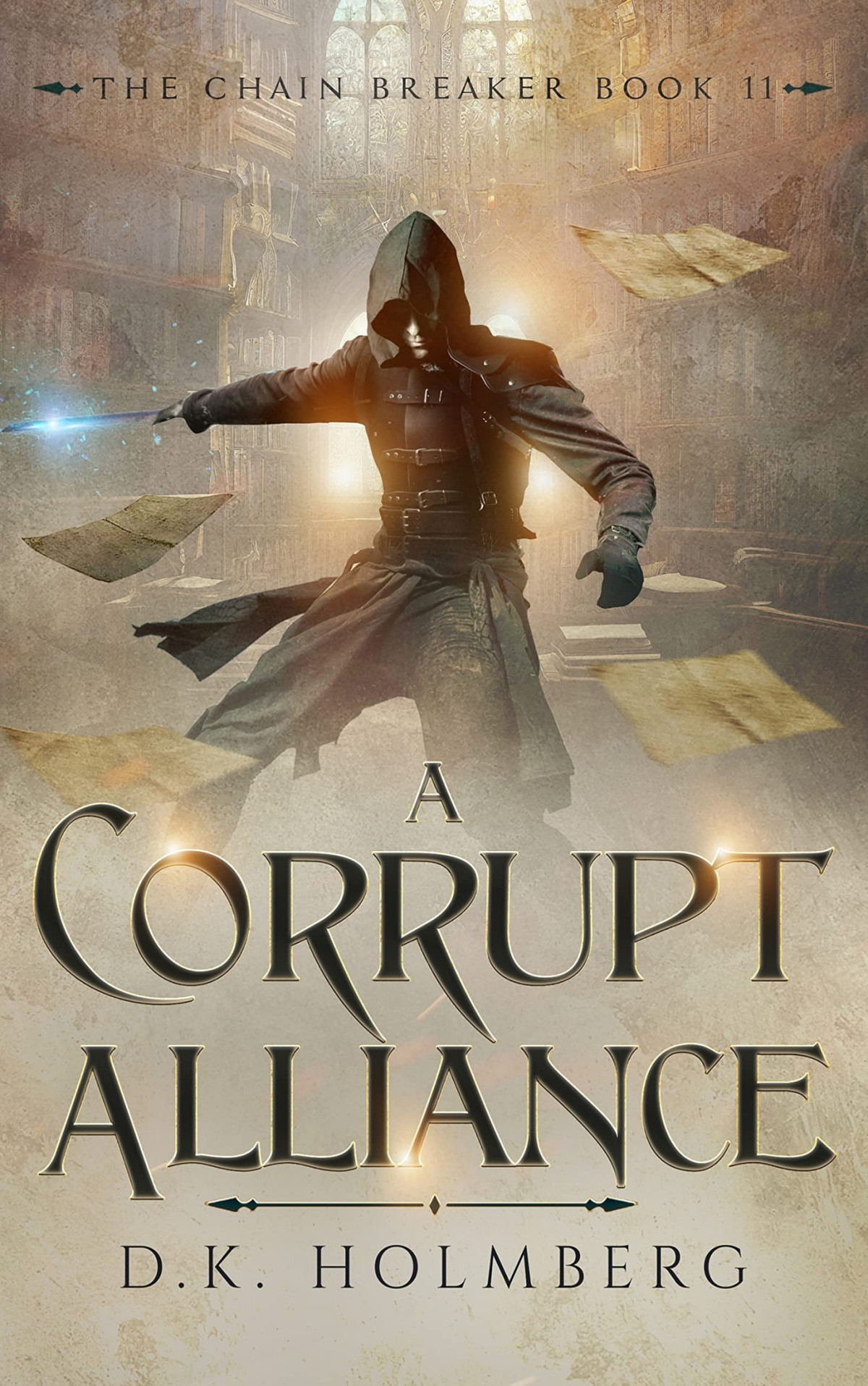 A Corrupt Alliance D K Holmberg