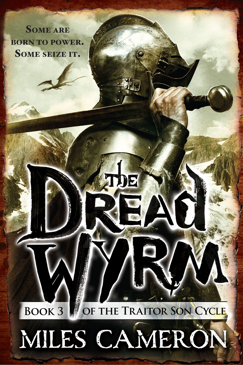 The Dread Wyrm Miles Cameron