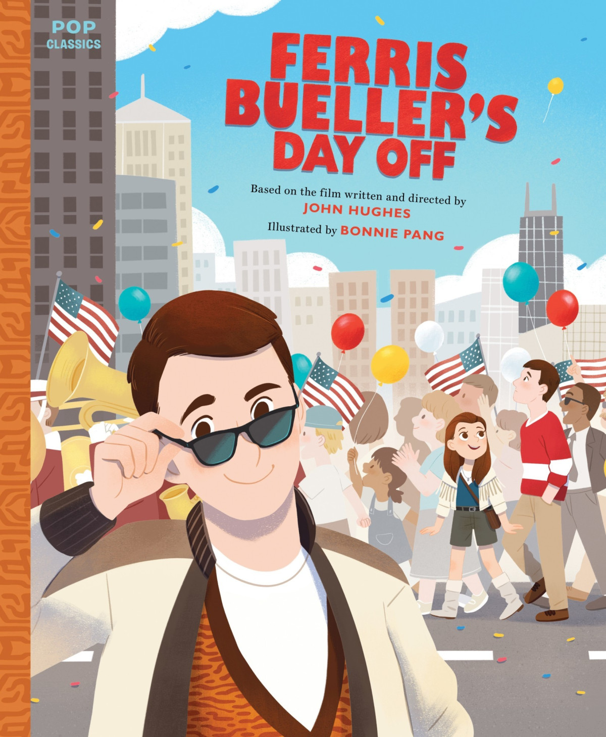 Ferris Buellers Day Off The Classic Illustrated Storybook John Hughes
