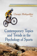 Contemporary Topics And Trends In The Psychology Of Sports Changiz Mohiyeddini