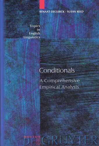 Conditionals A Comprehensive Empirical Analysis Reprint 2012 Renaat Declerck Susan Reed