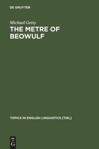 The Metre Of Beowulf A Constraintbased Approach Reprint 2011 Michael Getty