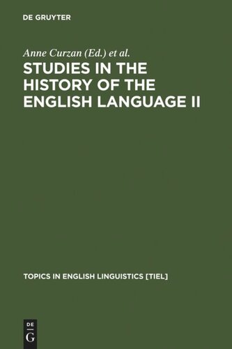 Studies In The History Of The English Language Ii Unfolding Conversations Anne Curzan Editor Kimberly Emmons Editor