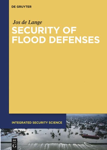 Security Of Flood Defenses Jos De Lange