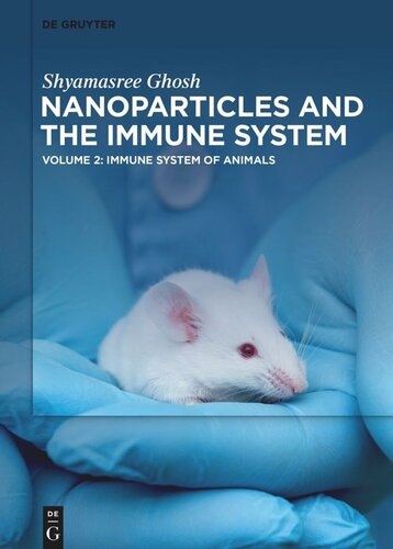 Nanoparticles And The Immune System Volume 2 Immune System Of Animals