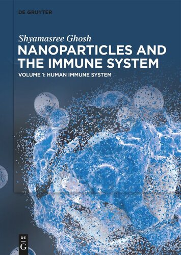 Nanoparticles And The Immune System Volume 1 Human Immune System